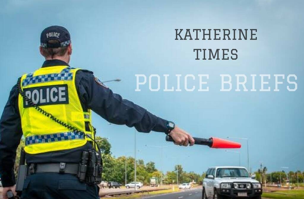 Katherine police provide a report of weekly crime activity in the area.