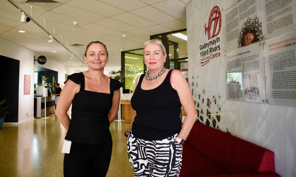 Godinymayin Yijard Rivers Arts and Culture Centre manager Jessica Powter and chairperson Toni Tapp Coutts say they have "a million ideas" for the $4.5 million upgrade. Picture: Roxanne Fitzgerald. 