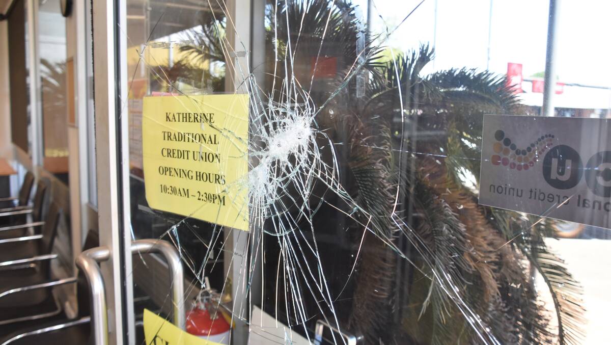  Katherine Traditional Credit Union's front entrance has been smashed multiple times.