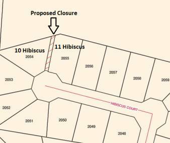 The laneway on Hibiscus Court is set to be closed. 