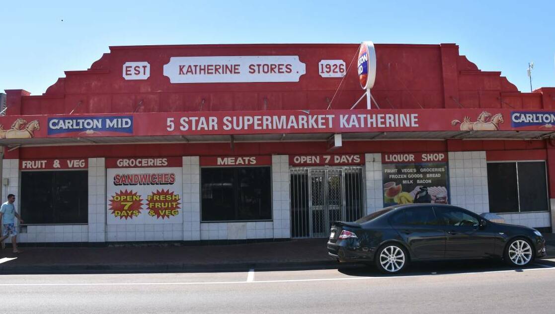 Katherine Stores (Five Star) today.